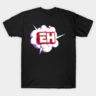 nick eh 30 T-Shirt